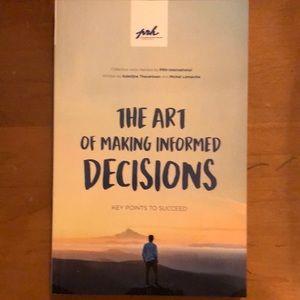 “The Art of Making Informed Decisions” Book